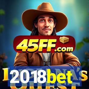 2018bet