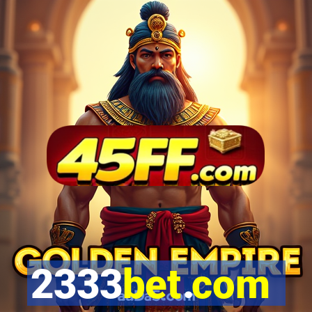 2333bet.com