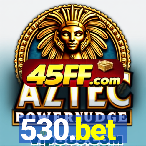 530.bet