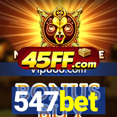 547bet