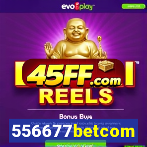 556677betcom