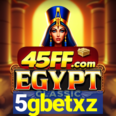 5gbetxz