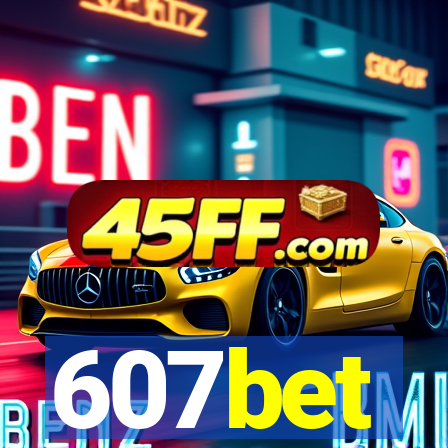 607bet