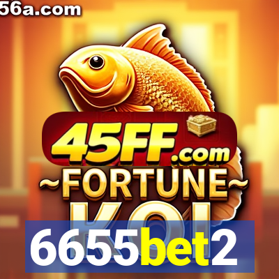 6655bet2