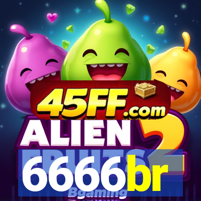 6666br