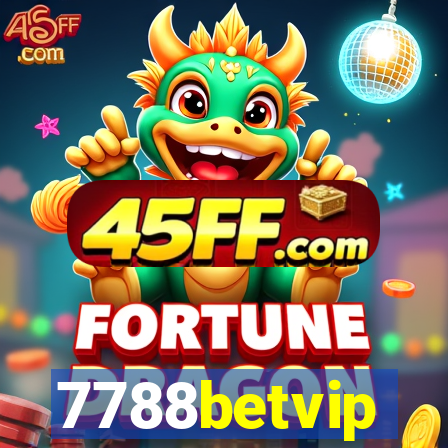 7788betvip