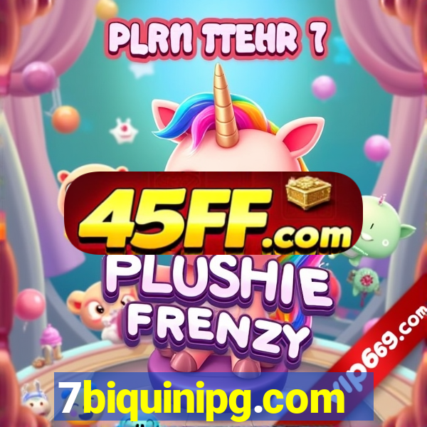 7biquinipg.com