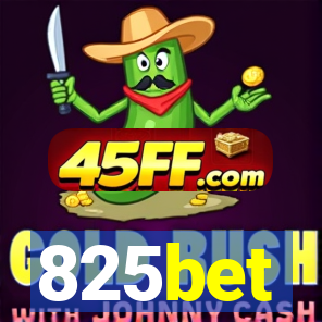 825bet