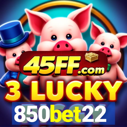 850bet22