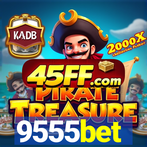 9555bet