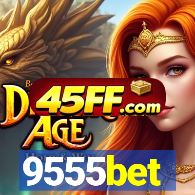 9555bet