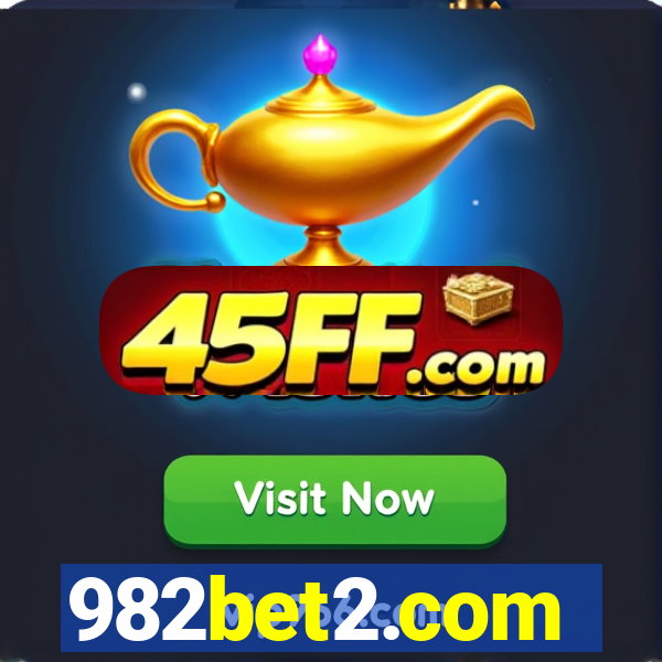 982bet2.com