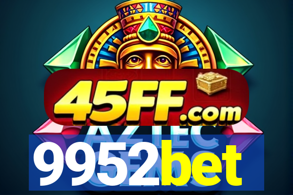 9952bet
