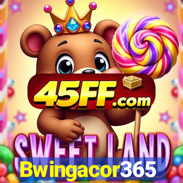 Bwingacor365