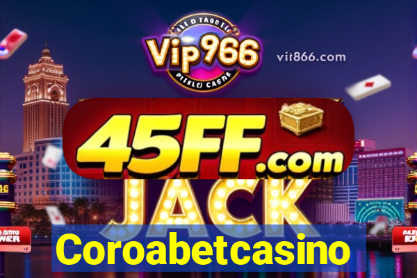 Coroabetcasino