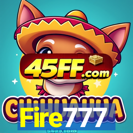 Fire777