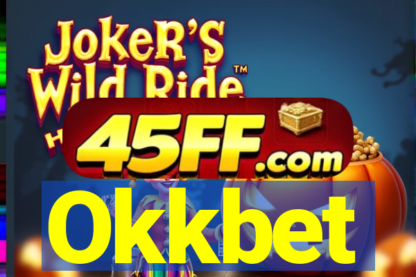 Okkbet