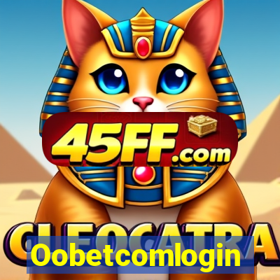 Oobetcomlogin
