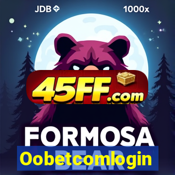 Oobetcomlogin