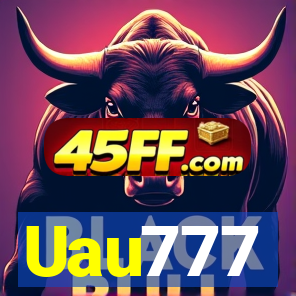Uau777