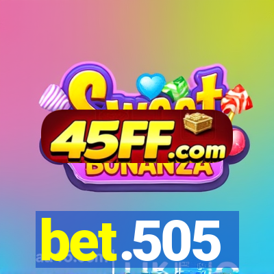 bet.505