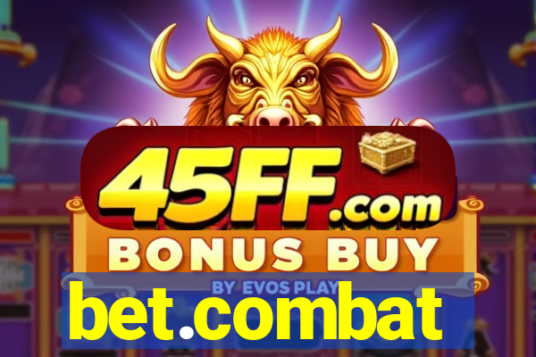 bet.combat