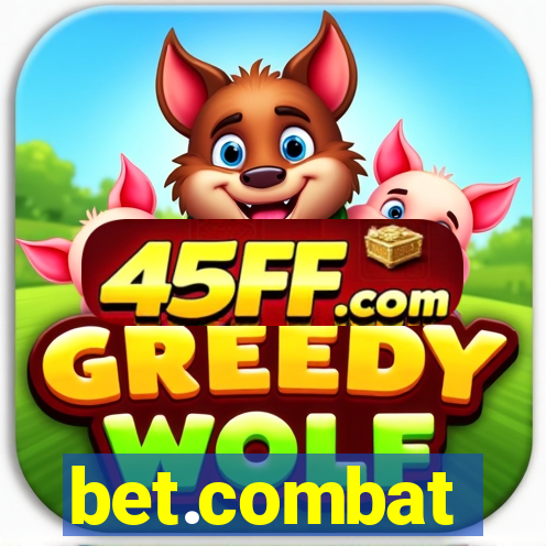 bet.combat