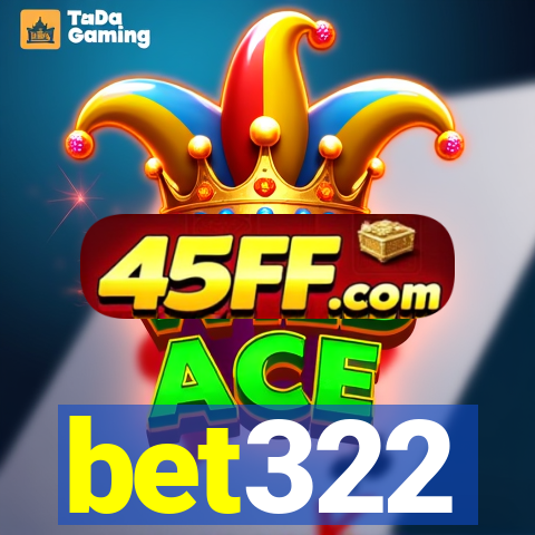 bet322