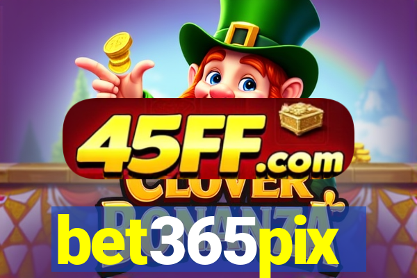 bet365pix