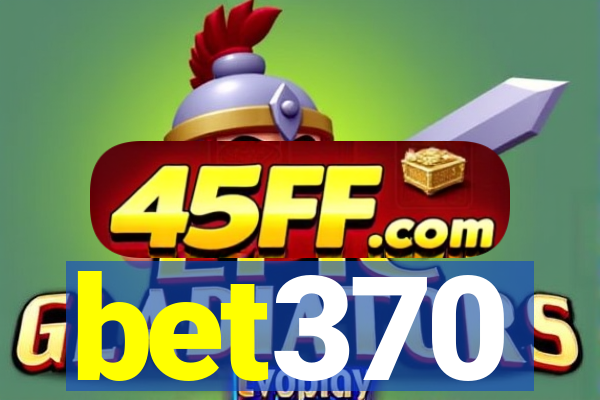bet370