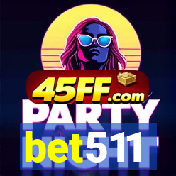 bet511