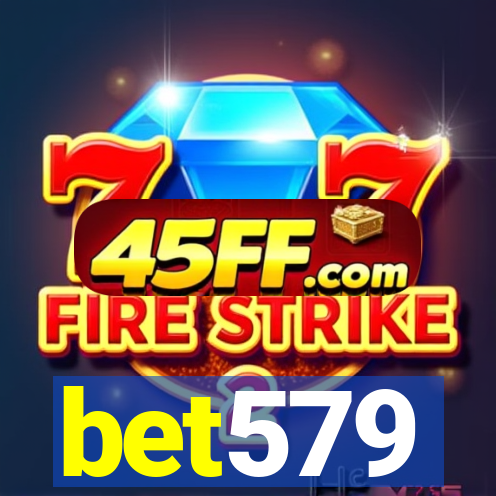 bet579