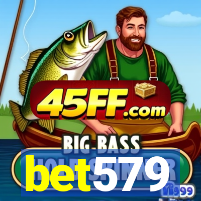 bet579