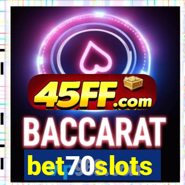 bet70slots