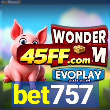 bet757