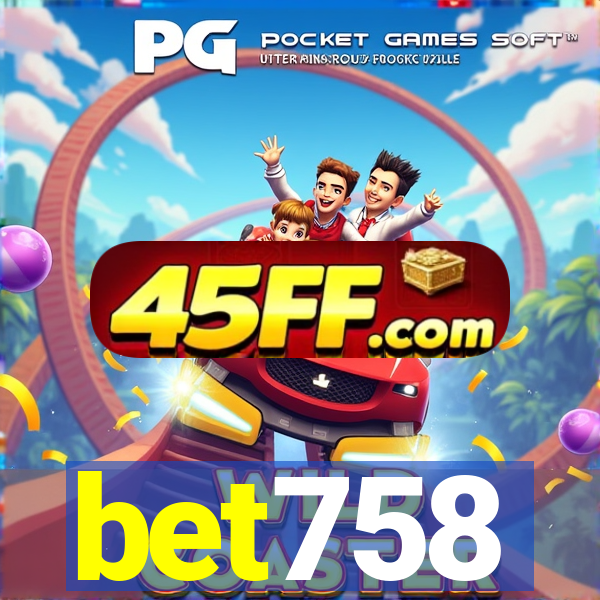 bet758