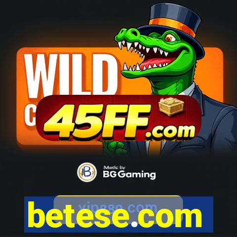 betese.com