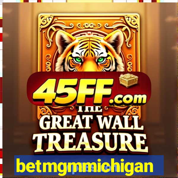 betmgmmichigan