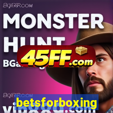betsforboxing