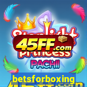 betsforboxing