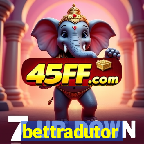 bettradutor