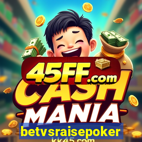 betvsraisepoker