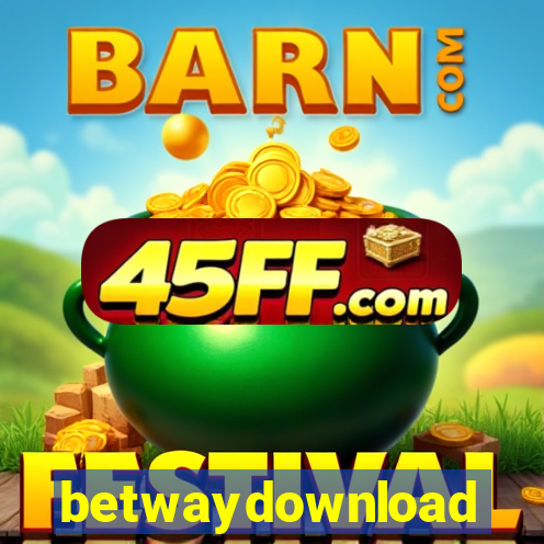betwaydownload