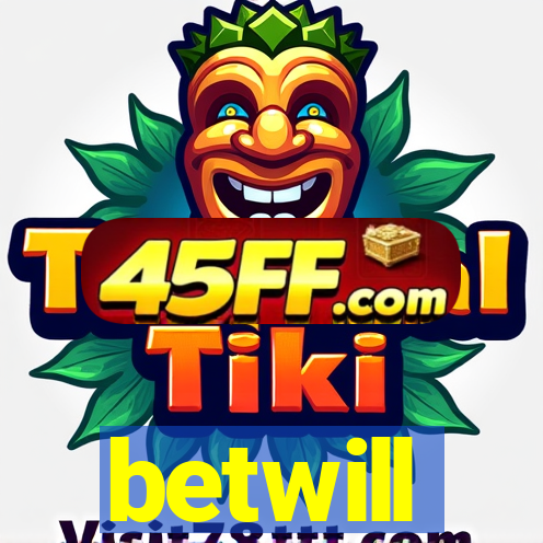 betwill