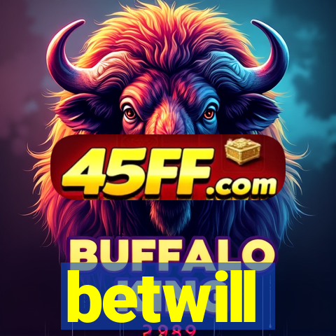 betwill