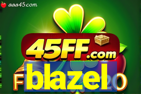 blazel