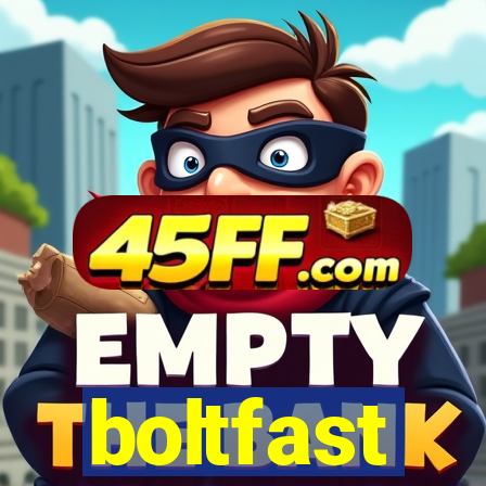 boltfast