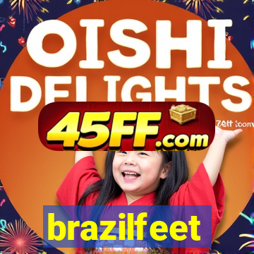 brazilfeet
