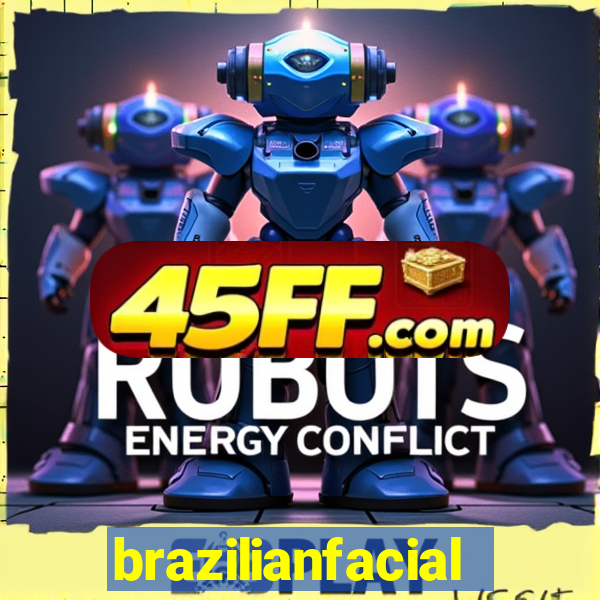 brazilianfacial