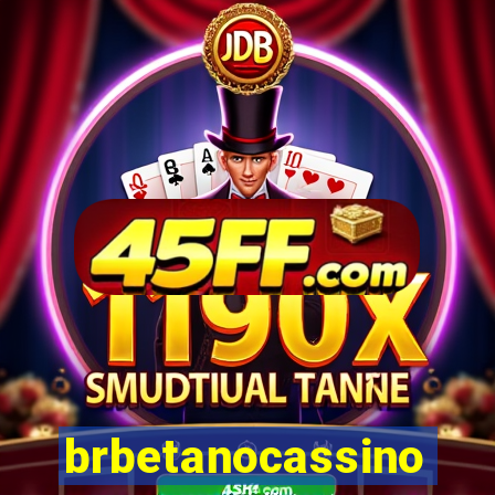 brbetanocassino